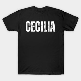 Cecilia Name Gift Birthday Holiday Anniversary T-Shirt
